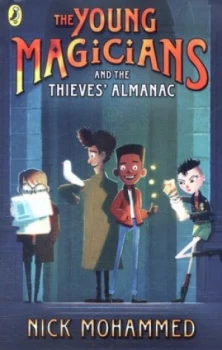 Image of The Young Magicians and the Thieves Almanac by Nick Mohammed Book