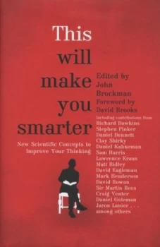 Image of This Will Make You Smarter by John Brockman Hardback