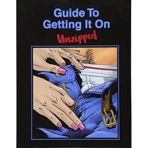 Image of Guide to Getting it on Unzipped Paperback / softback 2017
