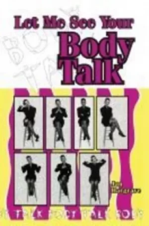 Image of Let Me See Your Body Talk by