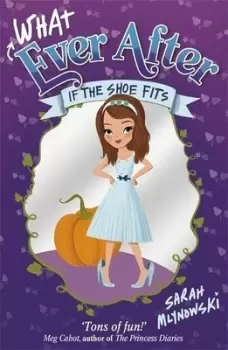 Image of If the shoe fits by Sarah Mlynowski