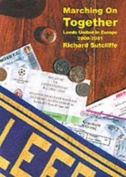 Image of Marching on Together by Richard Sutcliffe Book