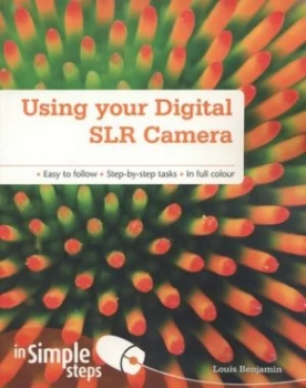 Image of Using Your Digital Slr Camera by Mr Louis Benjamin Book