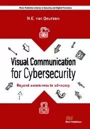 Image of Visual Communication for Cybersecurity Beyond Awareness to Advocacy