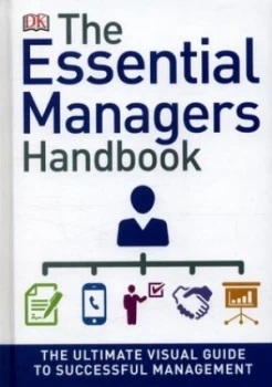 Image of The Essential Managers Handbook by Dk Hardback