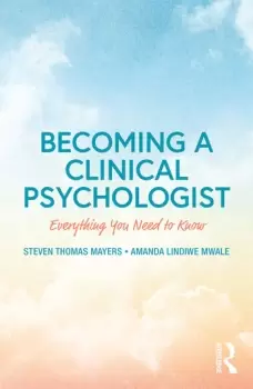 Image of Becoming a Clinical PsychologistEverything You Need to Know