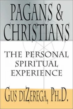 Image of Pagans & Christians by Gus DiZerega
