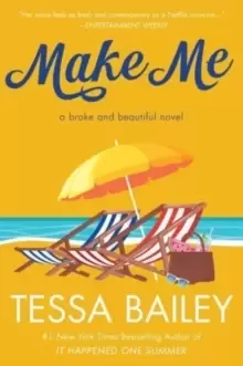 Image of Make Me : A Broke and Beautiful Novel