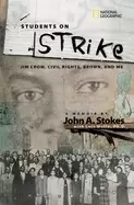 Image of students on strike jim crow civil rights brown and me