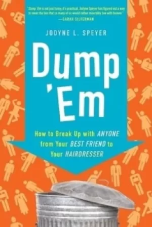 Image of Dump em by Jodyne Speyer