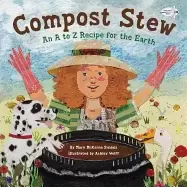 Image of compost stew an a to z recipe for the earth
