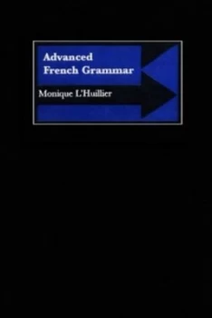 Image of Advanced French Grammar by Monique Lhuillier Hardback