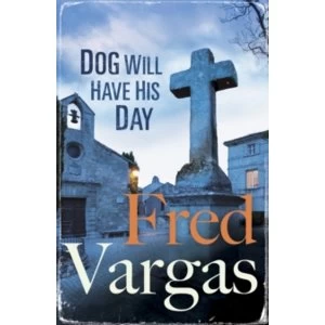 Image of Dog Will Have His Day