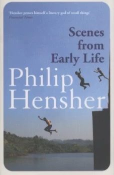 Image of Scenes from Early Life by Philip Hensher Book