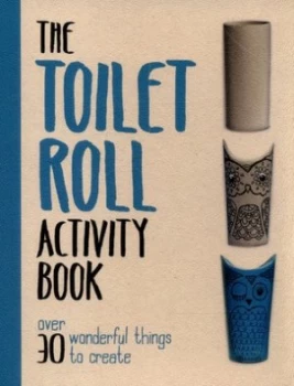 Image of The Toilet Roll Activity Book by Melanie Grimshaw Paperback