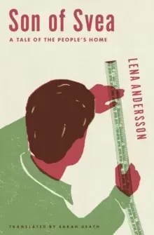 Image of Son Of Svea : A Tale of the People's Home