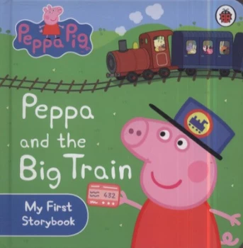 Image of Peppa and the Big Train by Neville Astley and Mark Baker Book