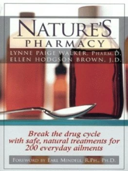 Image of Natures Pharmacy by Lynne Paige Walker and Ellen Hodgson Brown Paperback