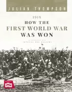 Image of 1918 how the first world war was won