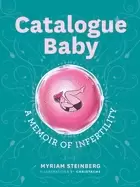 Image of catalogue baby a memoir of infertility