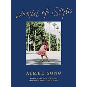 Image of Aimee Song: World of Style Hardback 2018