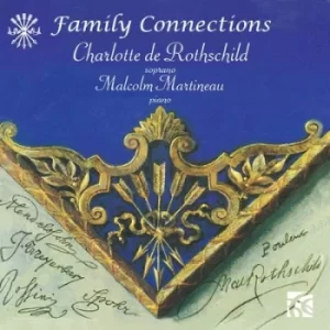 Image of Charlotte De Rothschild/Malcolm Martineau Family Connections by Felix Mendelssohn CD Album