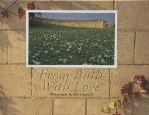 Image of From Bath with Love by Bob Croxford Book