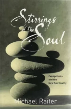 Image of Stirrings of the Soul by Michael Raiter