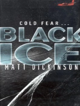 Image of Black Ice by Matt Dickinson Hardback