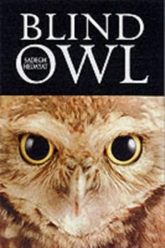 Image of The Blind Owl by Sadegh Hedayat Paperback