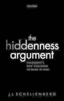 Image of The Hiddenness Argument by J. L Schellenberg Hardback