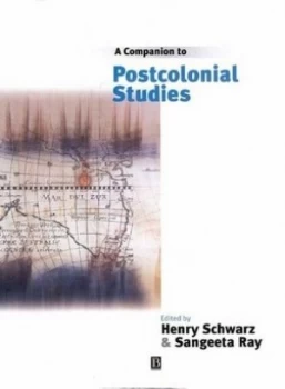 Image of A Companion to Postcolonial Studies by Henry Schwarz Hardback