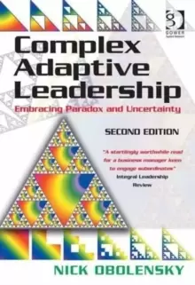 Image of Complex Adaptive Leadership : Embracing Paradox and Uncertainty