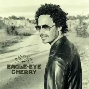 Image of Back On Track by Eagle-Eye Cherry Vinyl Album