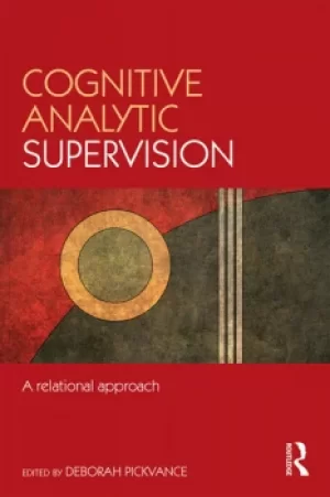 Image of Cognitive Analytic SupervisionA relational approach