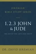 Image of 1 2 3 john and jude the battle for love and truth