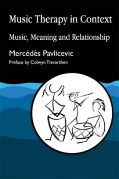 Image of Music Therapy in Context by Mercedes Pavlicevic Paperback