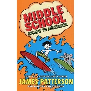 Image of Middle School: Escape to Australia (Middle School 9) Paperback / softback 2018