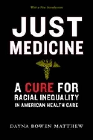 Image of just medicine a cure for racial inequality in american health care