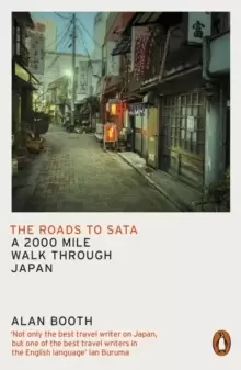 Image of The Roads to Sata : A 2000-mile walk through Japan