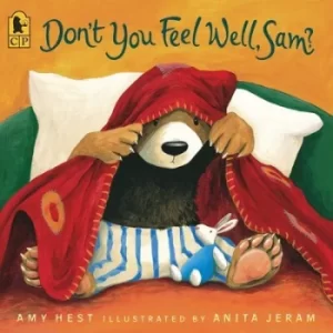 Image of Dont You Feel Well Sam? by Amy Hest