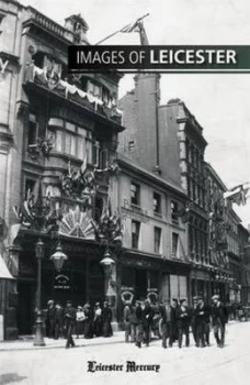 Image of Images of Leicester by