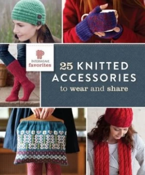 Image of Interweave Favorites. 25 Knitted Accessories to Wear and Share by Interweave Book