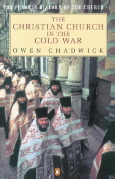 Image of The Christian Church in the Cold War by Owen Chadwick Paperback