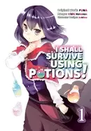 Image of i shall survive using potions volume 1