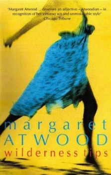 Image of Wilderness Tips by Margaret Atwood Paperback