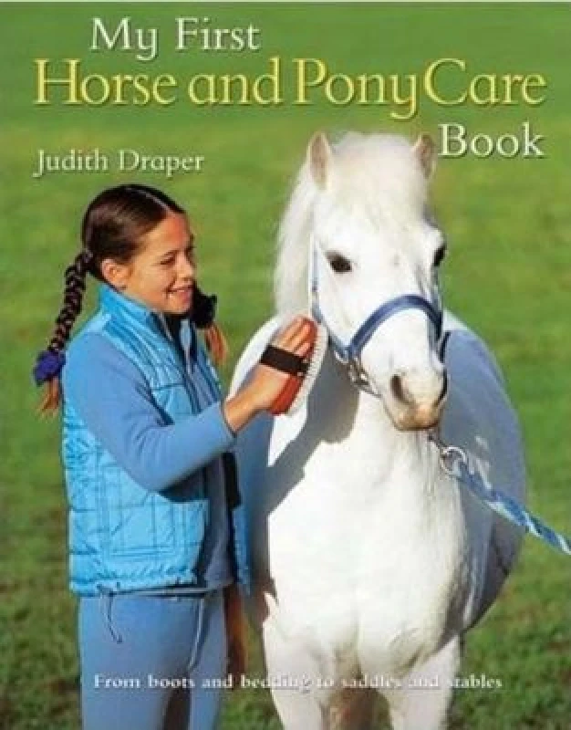 Image of My First Horse and Pony Care Book by Judith Draper Book
