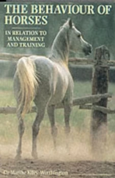 Image of The Behaviour of Horses in Relation to Management and Training by Marthe Kiley-Worthington Paperback