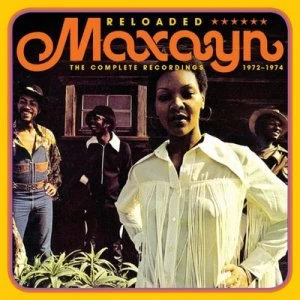 image of Reloaded The Complete Recordings 1972-1974 by Maxayn CD Album