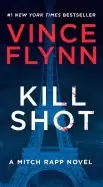 Image of kill shot an american assassin thriller